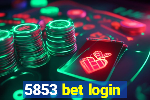 5853 bet login